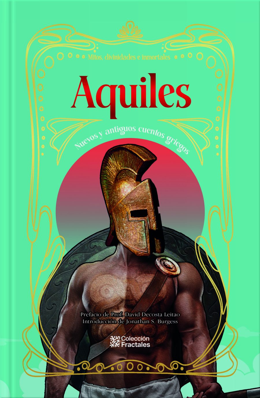 Aquiles Nuevos y antiguos cuentos griegos.