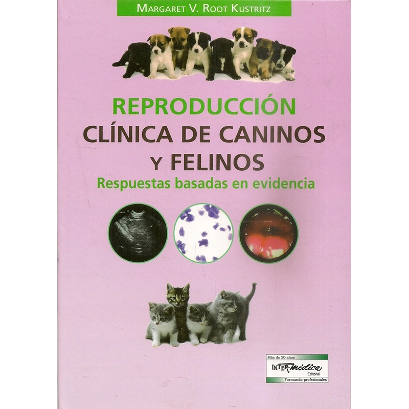Reproducción clínica de caninos y felinos Pequeñas Especies Editorial InterMedica
