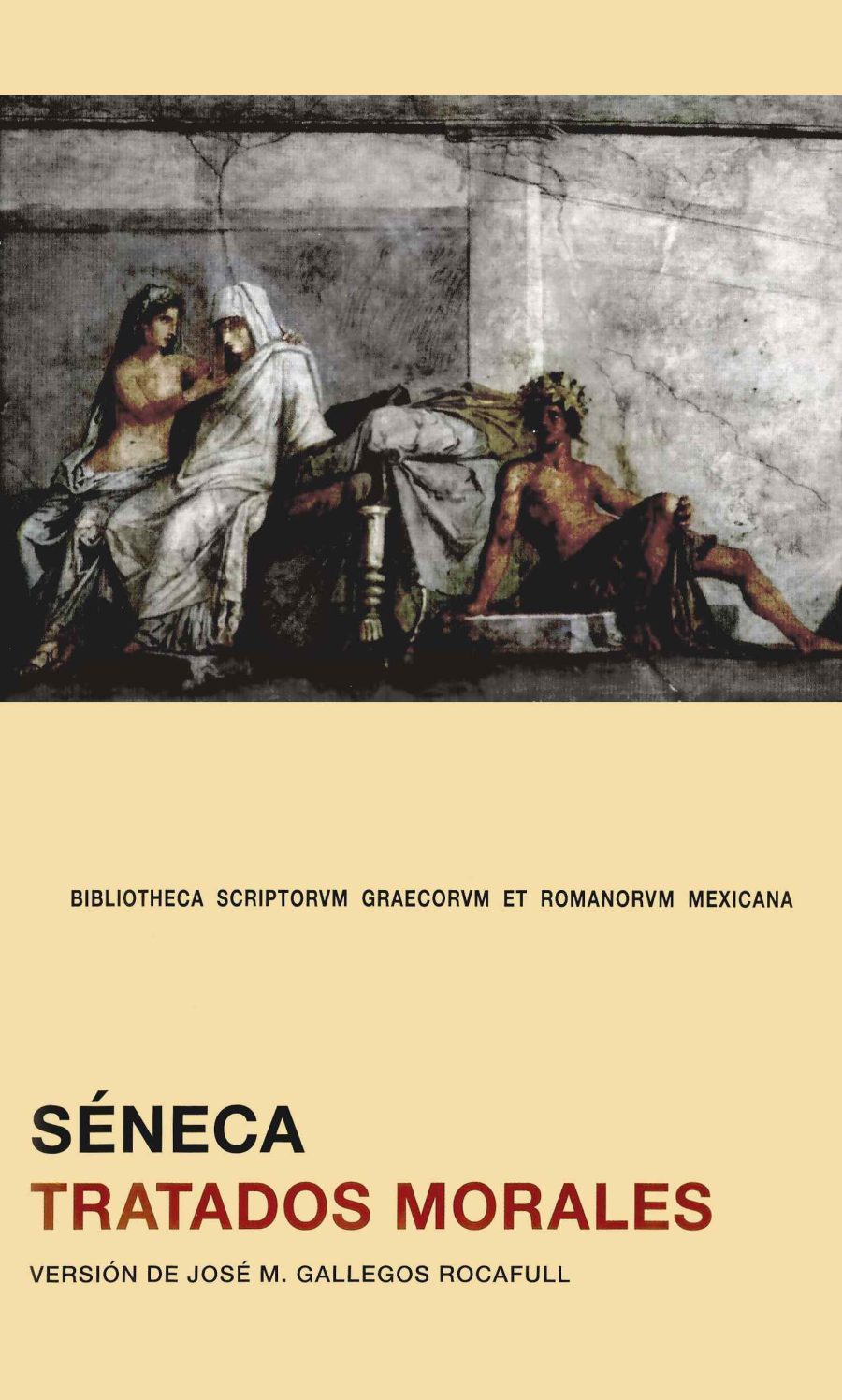 Tratados Morales  biblioteca scriptorvm graecorvm et romanorvm mecicana