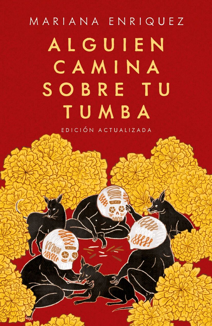 Alguien camina sobre tu tumba Mis viajes a cementerios UNAM