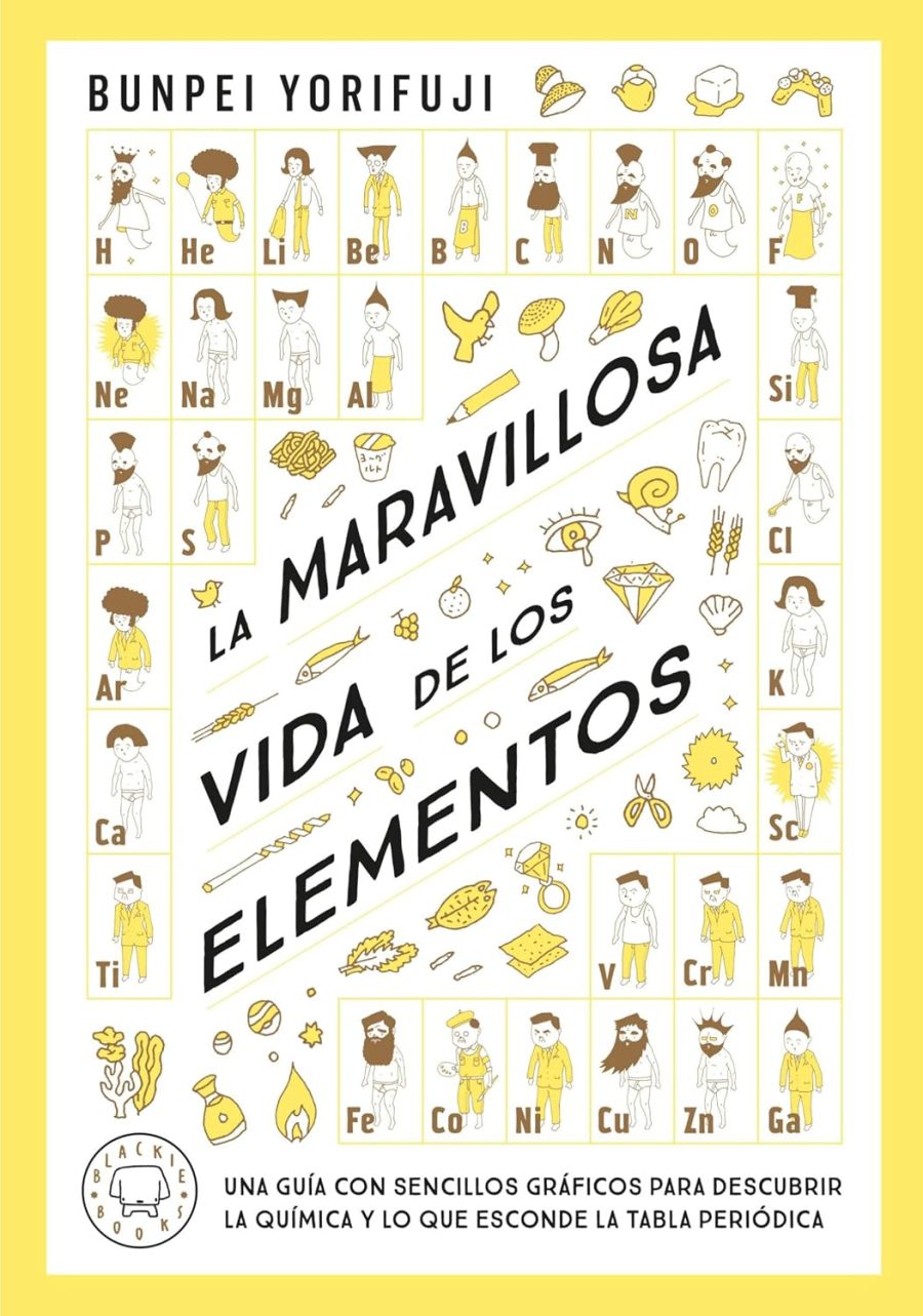 La Maravillosa Vida De Los Elementos / Blackie Books