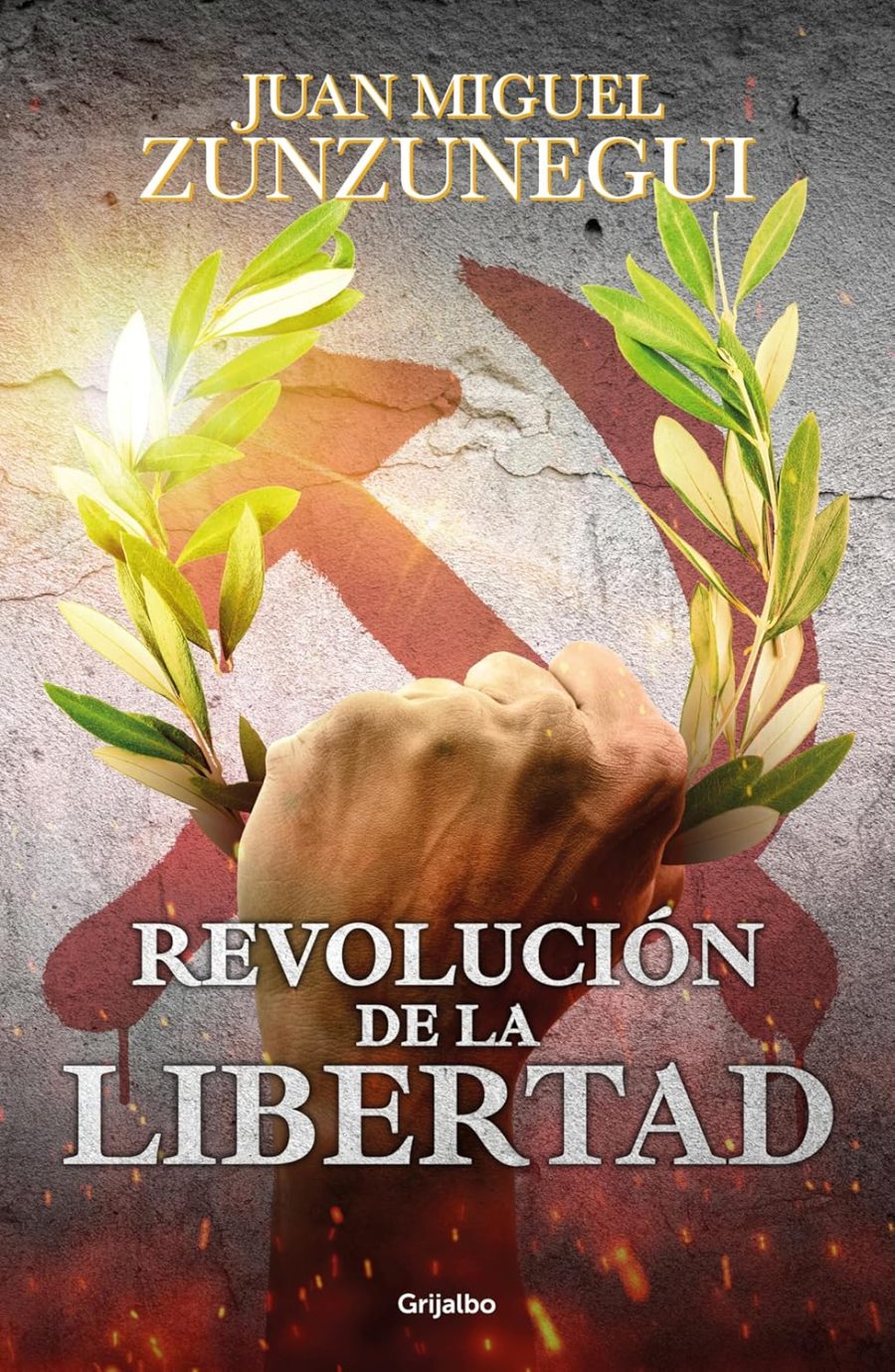 Revolución De La Libertad / Grijalbo