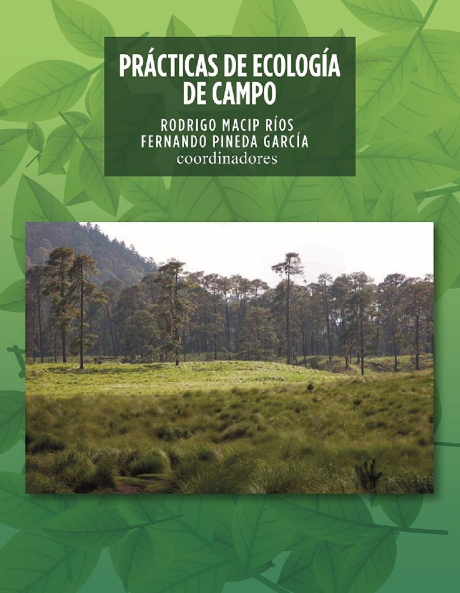 Prácticas de ecología de campo / UNAM