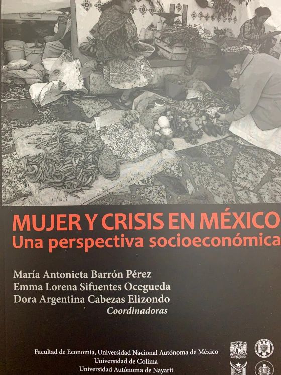 Mujer y crisis en México Una perspectiva socieconómica