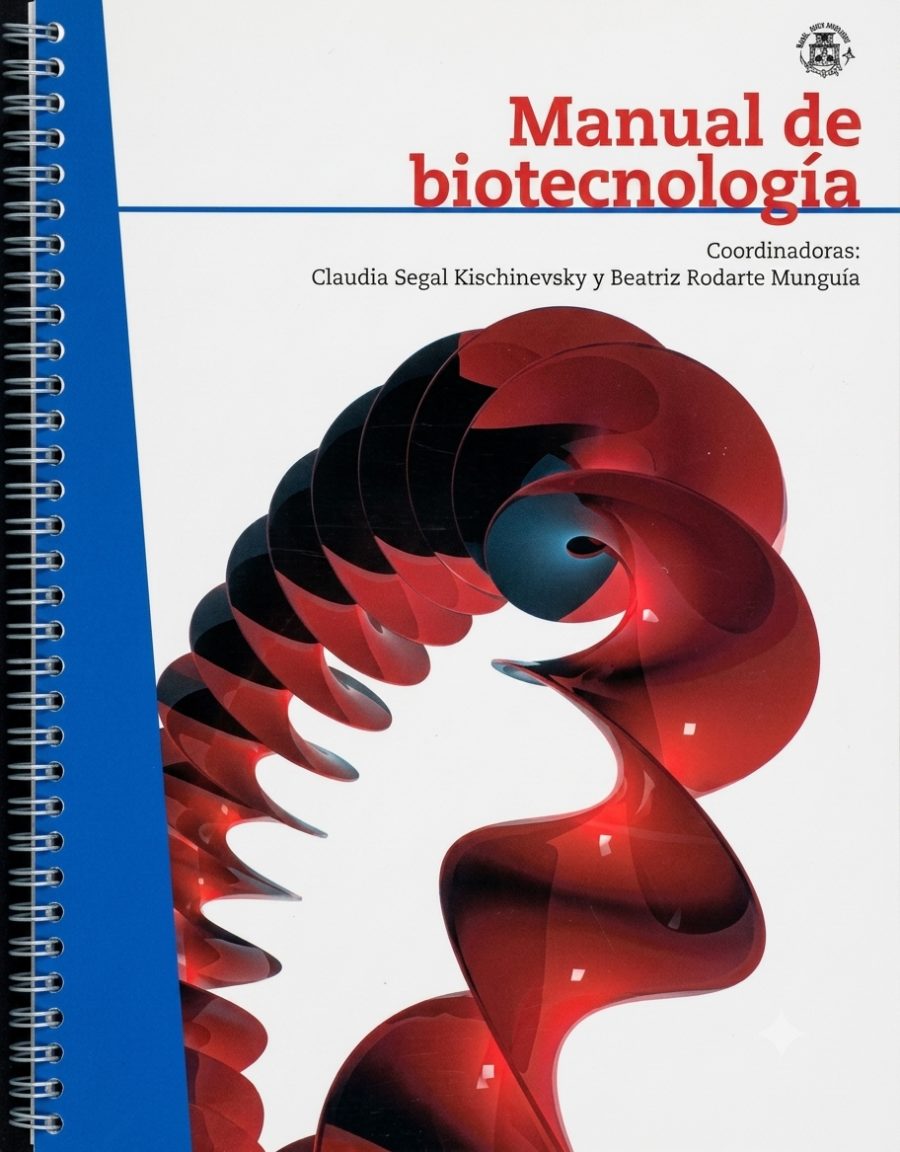 Manual de biotecnología / UNAM