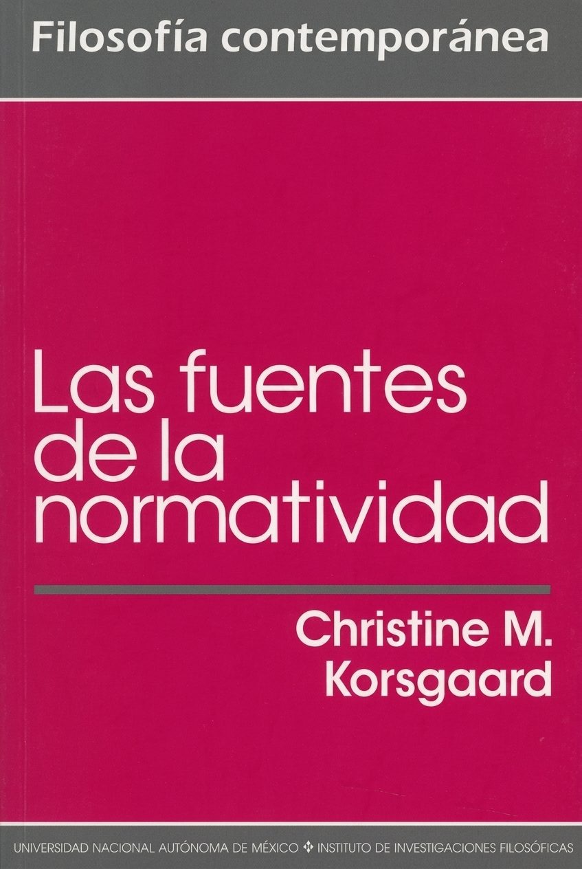 Las fuentes de la normatividad / UNAM