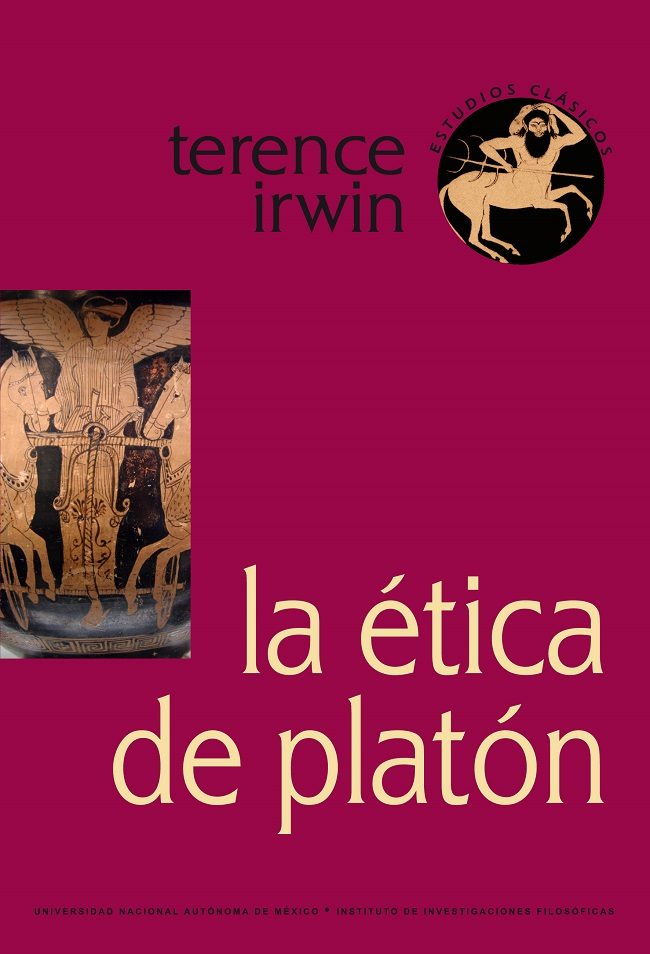 La ética de Platón / UNAM