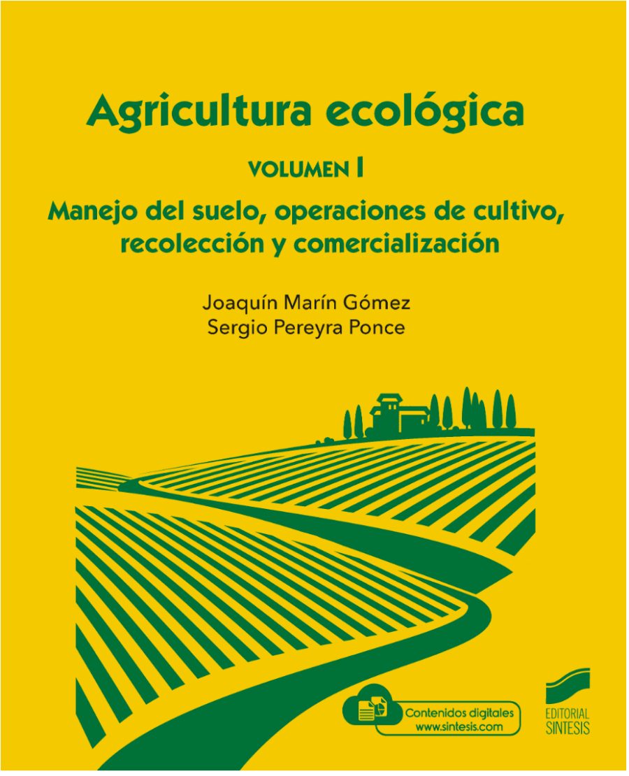 Agricultura ecológica Volumen 1 Editorial Sintesis