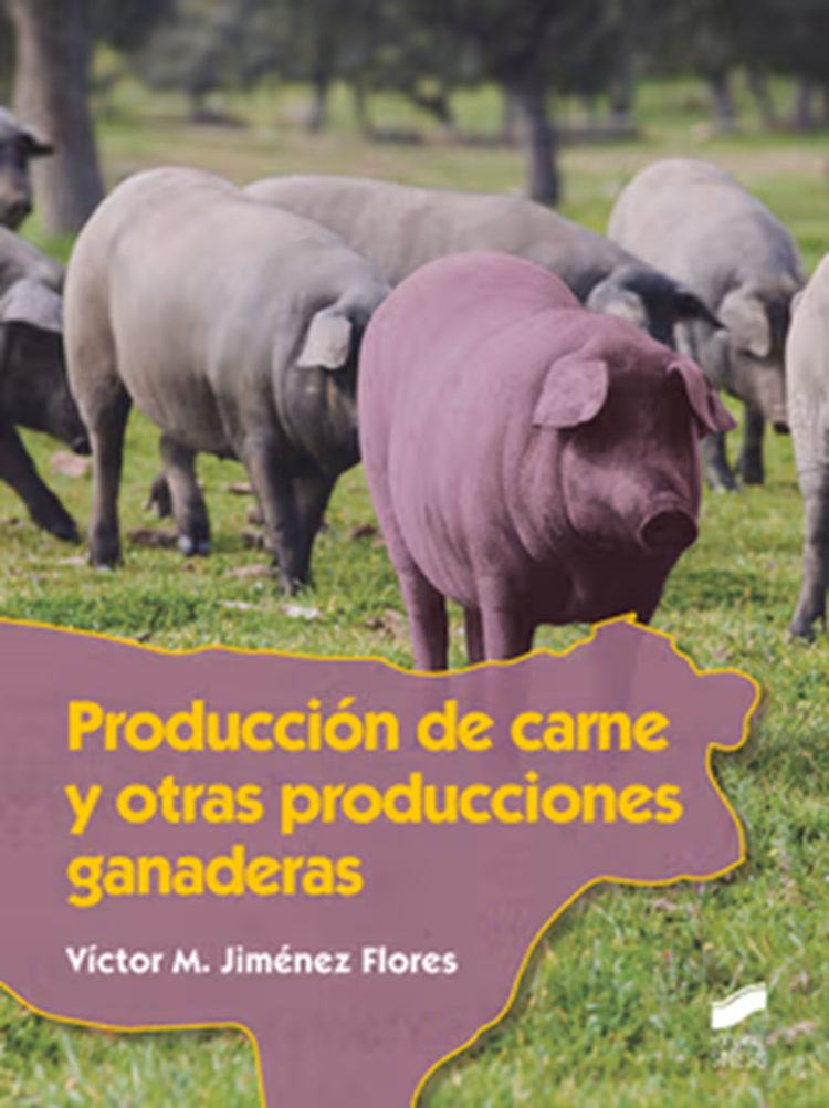Producción de carne y otras producciones ganaderas Editorial Sintesis