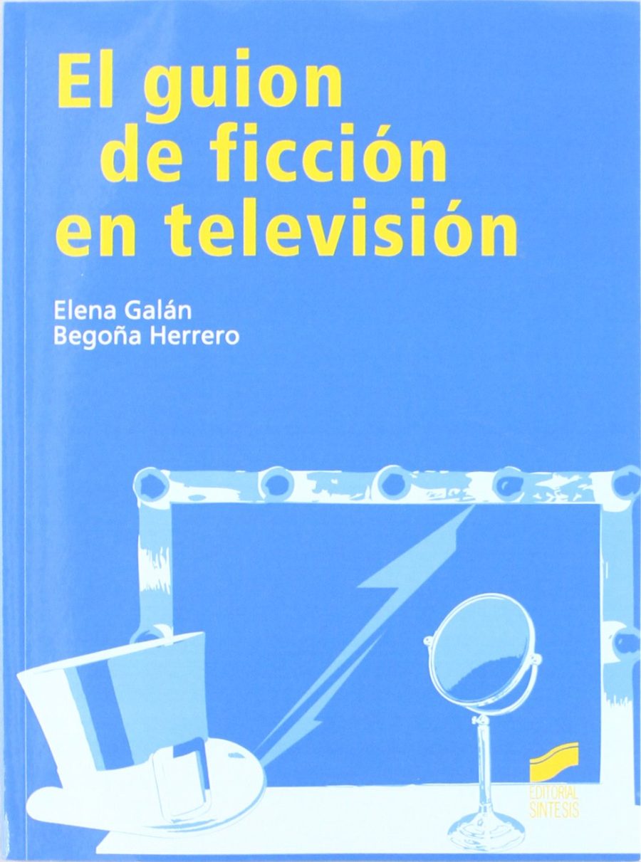 El guion de ficción en televisión