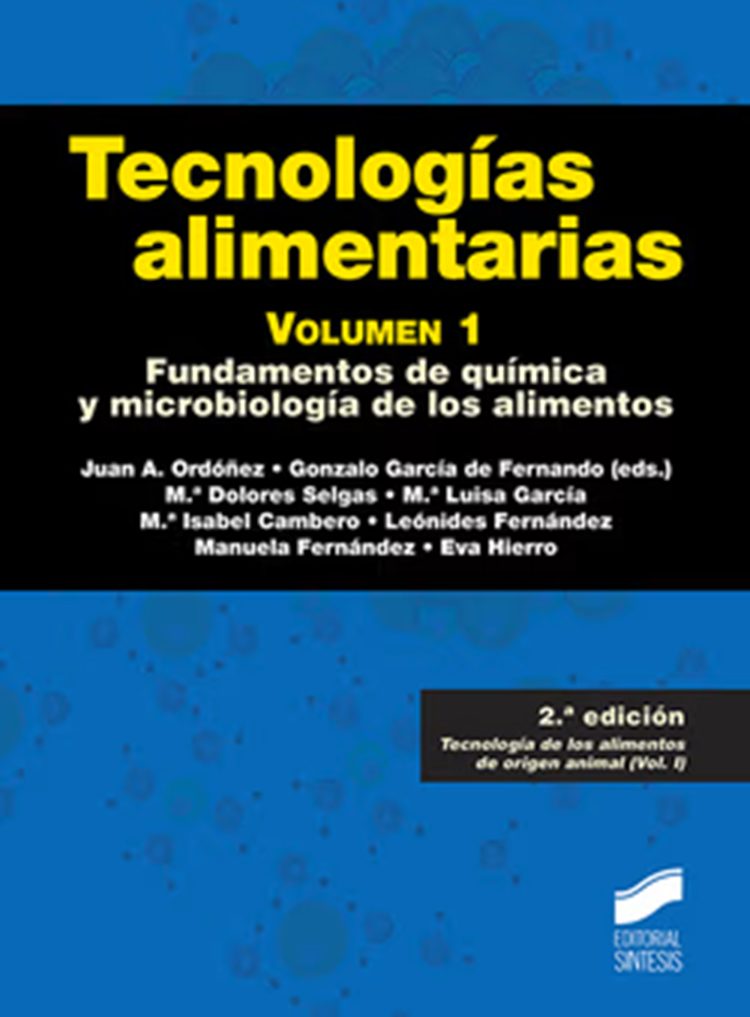Tecnologías alimentarias. Volumen 1 (2.ª edición)