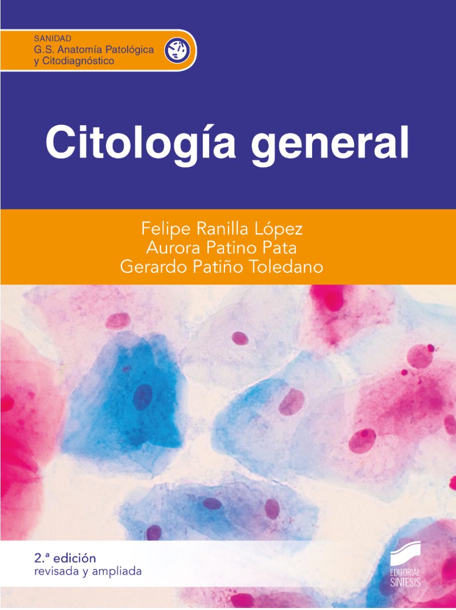 Citología general (2.ª edición revisada y ampliada)