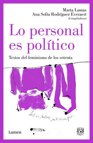 Lo personal es político textos del feminismo de los setenta