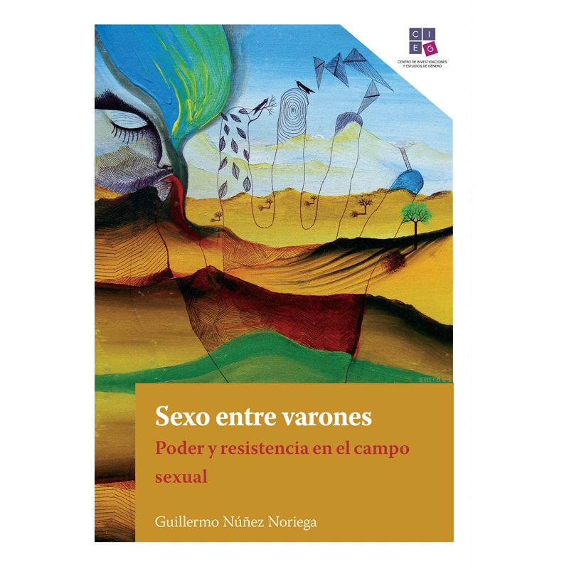 Sexo entre varones Poder y resistencia en el campo sexual