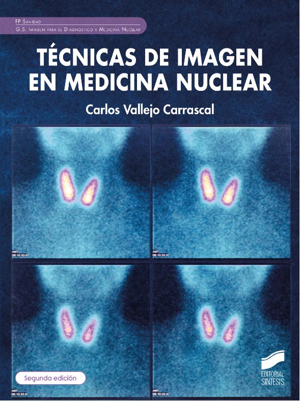 Tecnicas de imagen en medicina nuclear Editorial Sintesis