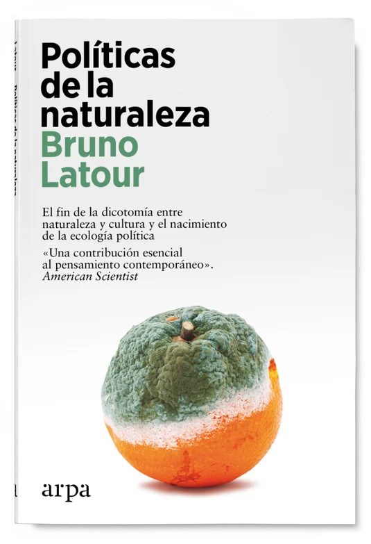 Políticas de la naturaleza   Editorial arpa