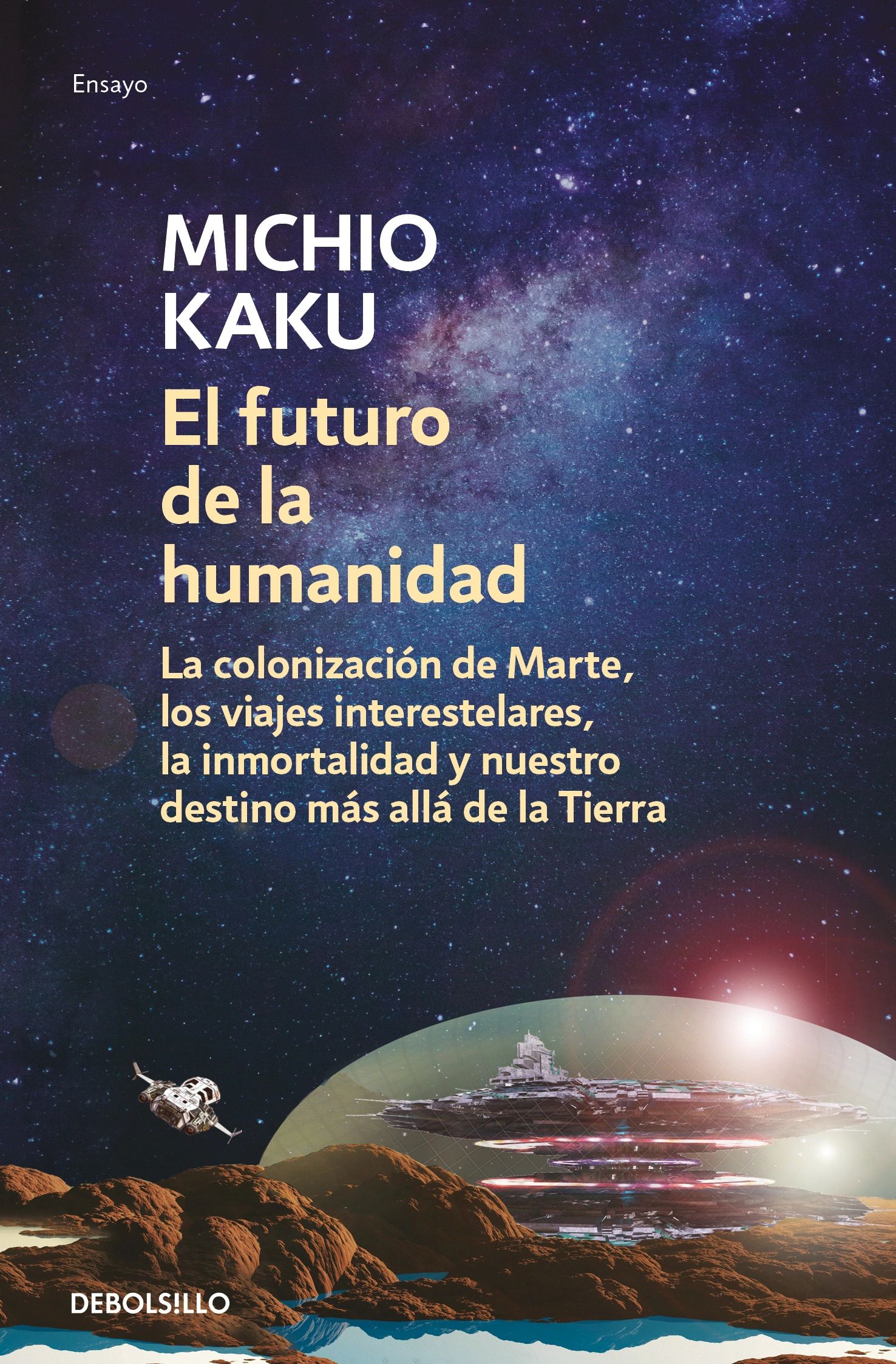 El futuro de la humanidad Marte Viajes Interestelares