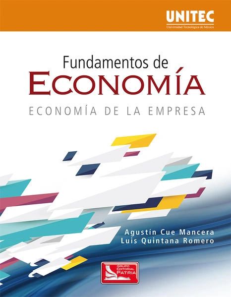 Fundamentos de economía Economía de la empresa Patria
