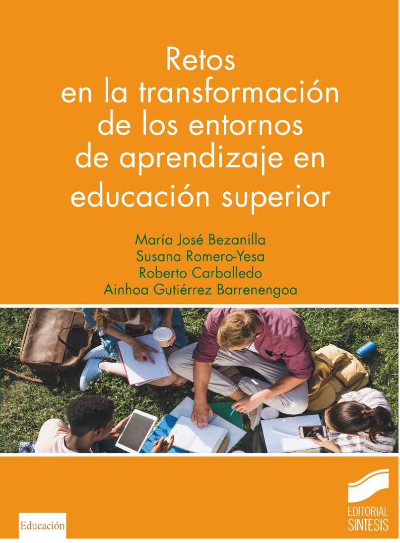 Retos en la transformación de los entornos de aprendizaje en educación superior