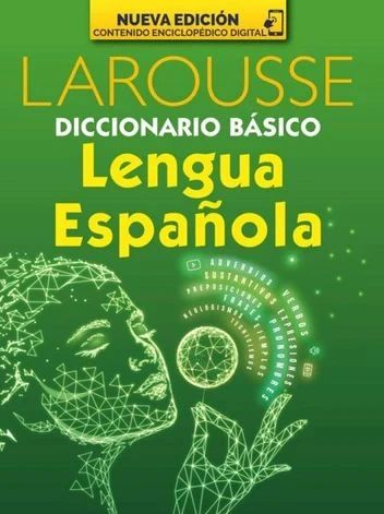 Diccionario Basico de la Lengua Española Larousse