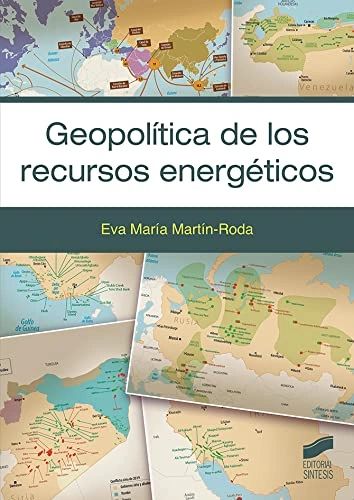 Geopolítica de los recursos energéticos Sintesis