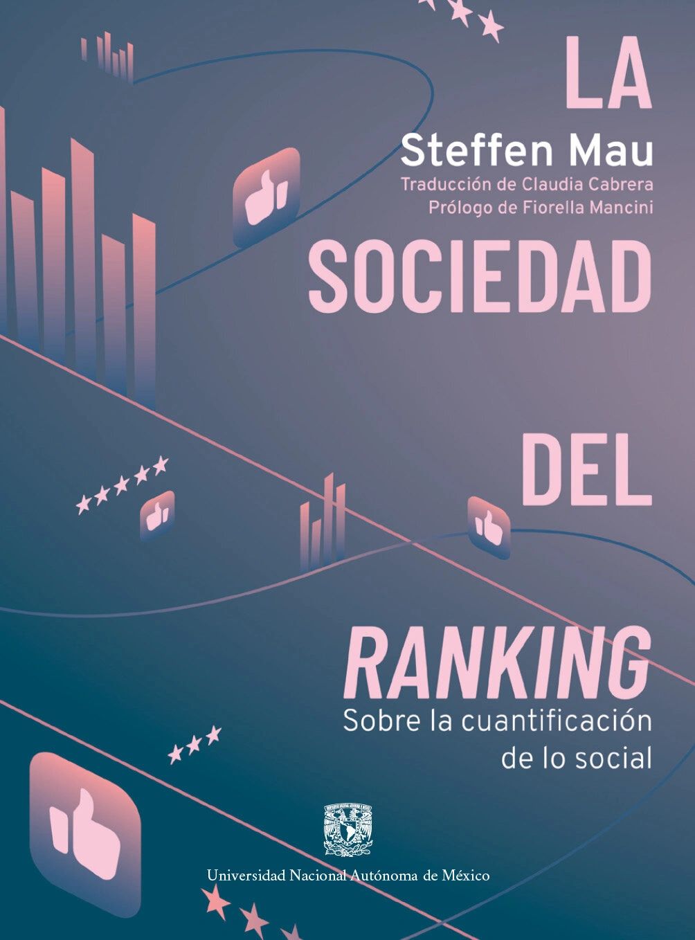 La sociedad del ranking Sobre la cuantificación de lo social UNAM