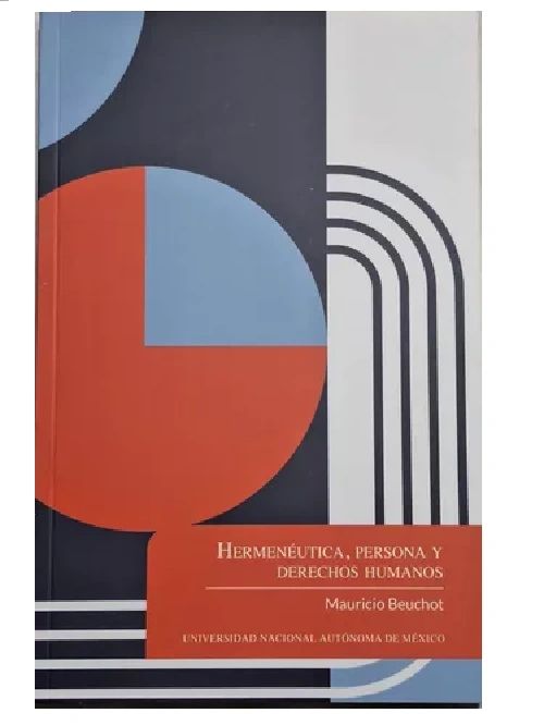 Hermenéutica, persona y derechos humanos UNAM