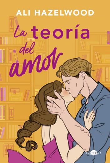 La Teoria del Amor Ali Hazelwood Contraluz
