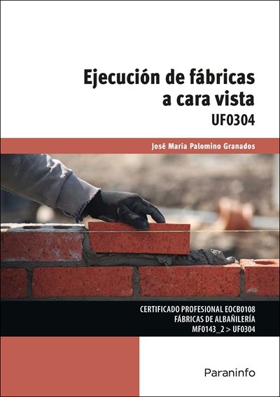 Ejecución de fábricas a cara vista Editorial Paraninfo