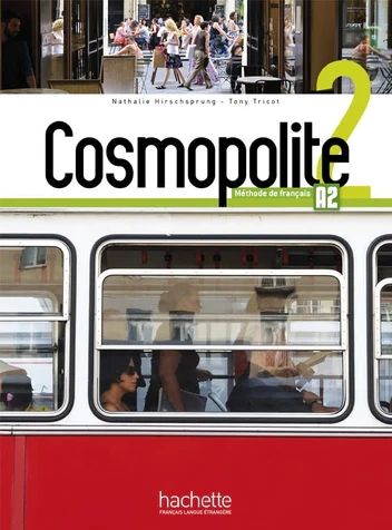 COSMOPOLITE 2 A2 METHODE DE FRANCAIS