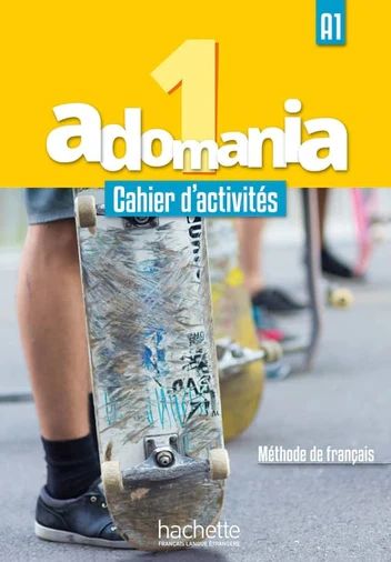ADOMANIA 1 CAHIER DACTIVITES A1