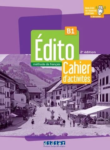 EDITO B1 CAHIER DACTIVITES