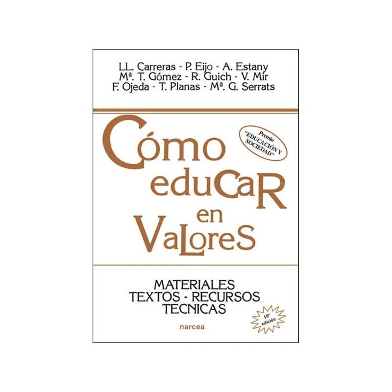 Como educar en valores Editorial Narcea