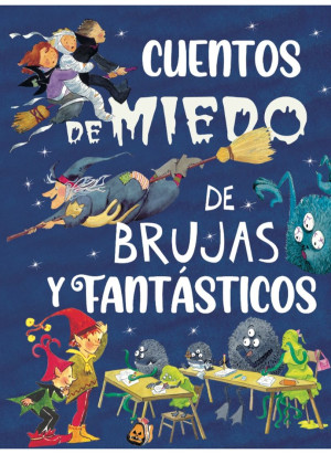 Cuentos de  miedo de brujas y fantasticos