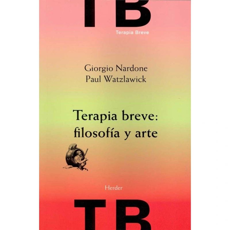 Terapia breve: filosofía y arte Herder