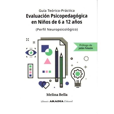 Evaluación Psicopedagógica En Niños De 6 A 12 Años