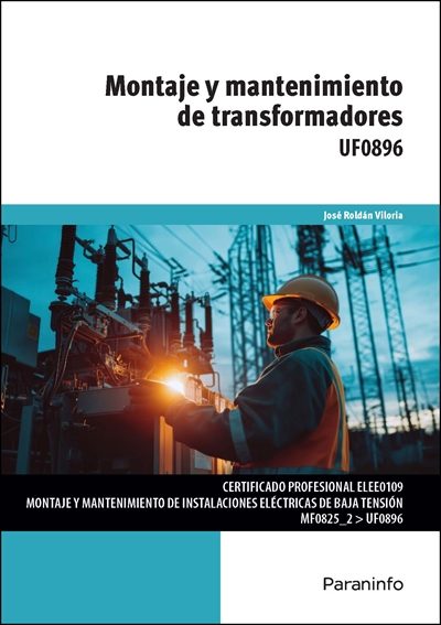 Montaje y mantenimiento de transformadores Editorial Paraninfo