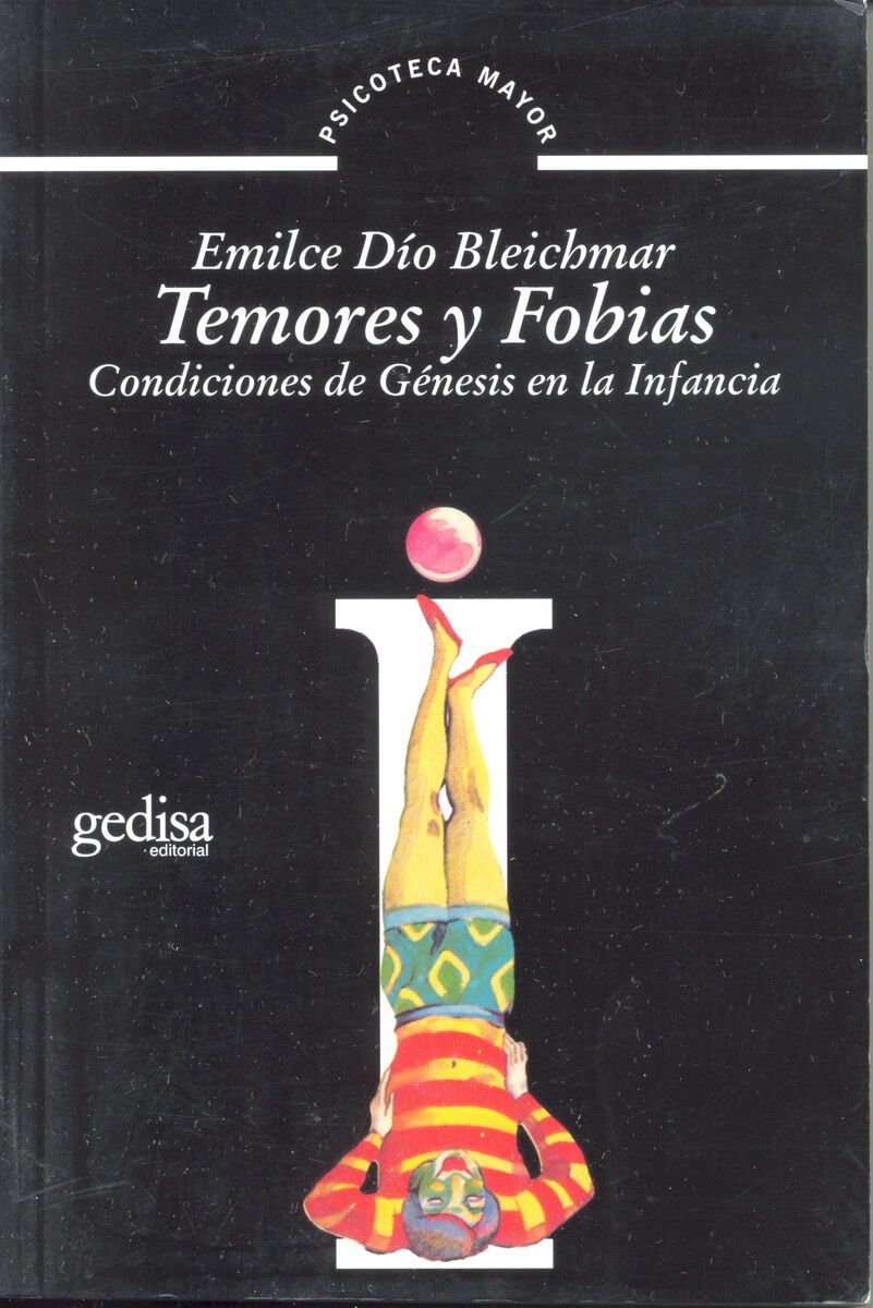 Temores y fobias Condiciones de génesis en la infancia Gedisa
