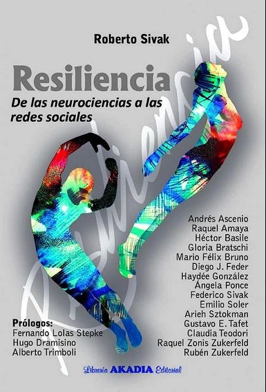 Resiliencia De las neurociencias a las redes sociales