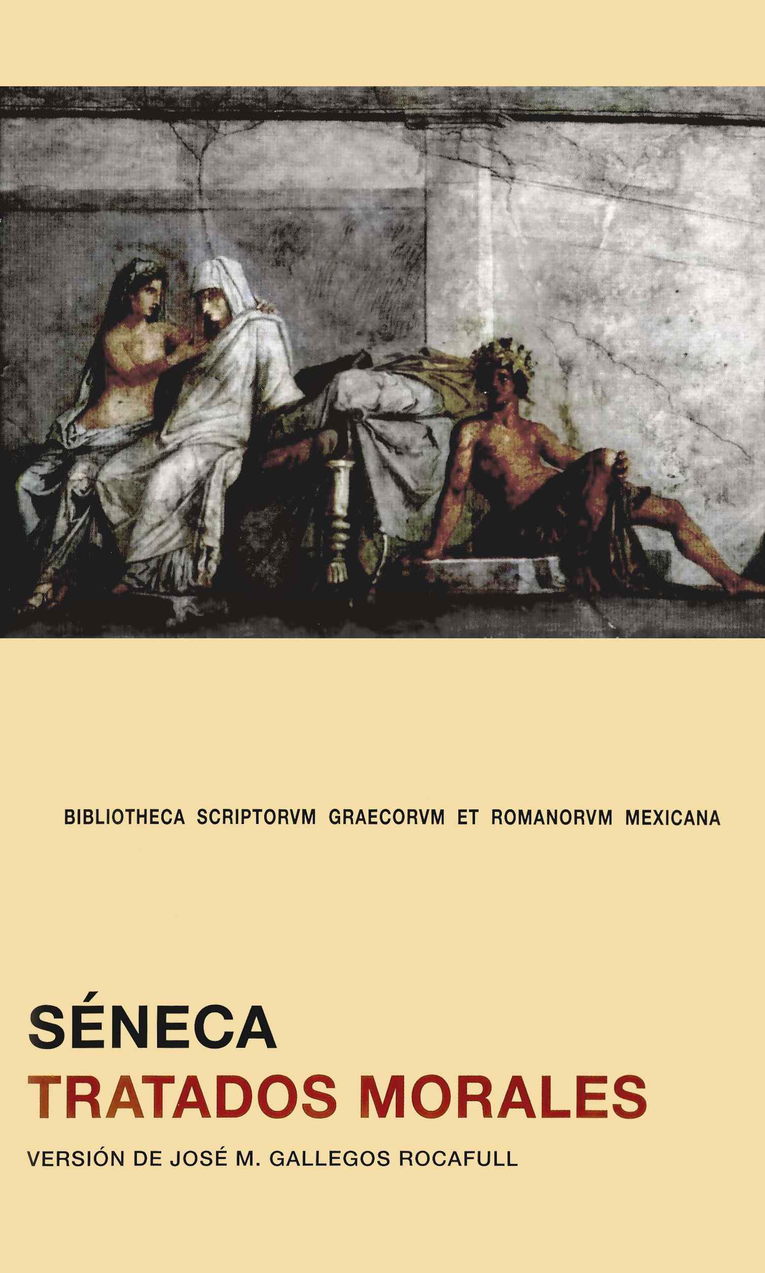 Tratados Morales  biblioteca scriptorvm graecorvm et romanorvm mecicana