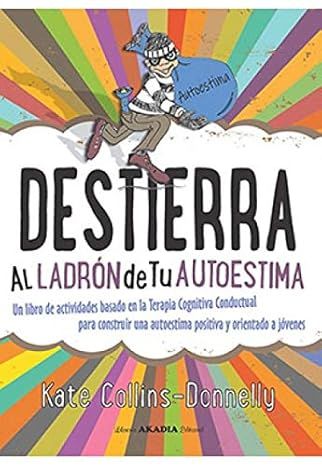Destierra al ladron de tu autoestima
