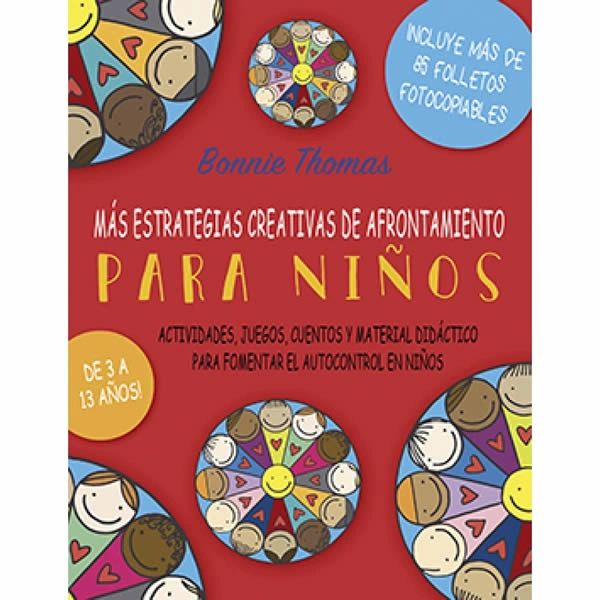 Estrategias creativas de afrontamiento para niños actividades , juegos , cuentos y material didactico para fomentar el autocontrol en niños