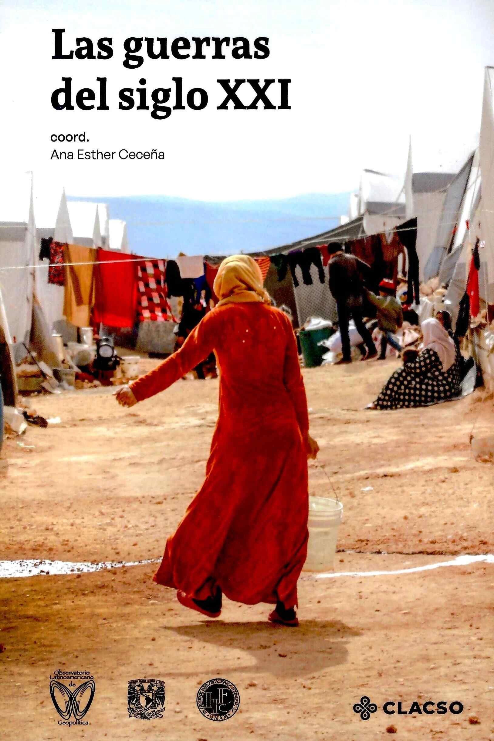 Las guerras del siglo XXI Las guerras del siglo XXI