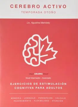 Cerebro activo temporada otoño Ejercicios de estimulación cognitiva para adultos Akadia