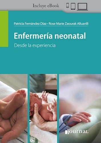 Enfermería Neonatal Desde la Experiencia Incluye eBook - Ediciones Journal