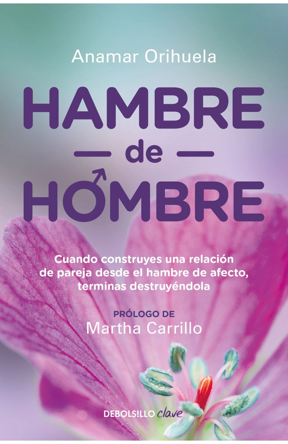 Hambre de Hombre Anamar Orihuela Debolsillo