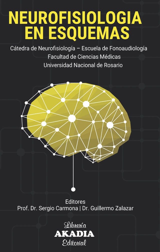 Neurofisiologia en Esquemas - Editorial Akadia
