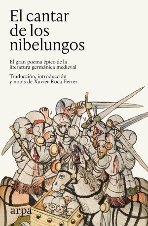 El Cantar De Los Nibelungos El Gran Poema épico De La Literatura Germánica Medieval   Arpa