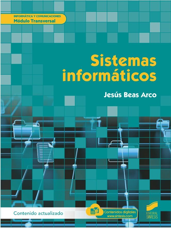 Sistemas informáticos - contenido actualizado - Editorial Sintesis