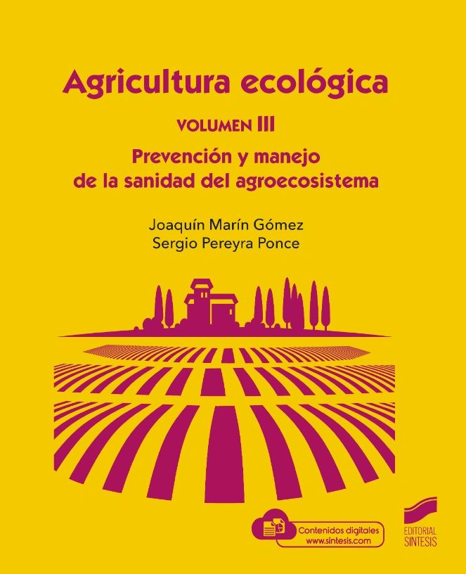 Agricultura ecológica Volumen 3 Agroecosistema - Editorial Sintesis